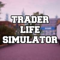 Trader life simulator: гайд по игре